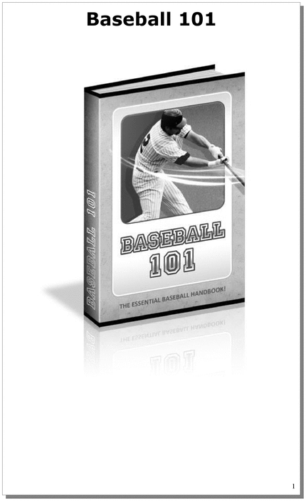 Product picture Baseball 101-The Basic Principles Of The Game